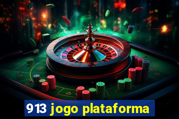 913 jogo plataforma